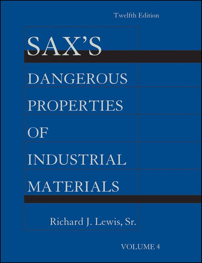 Sax's Dangerous Properties of Industrial Materials, Volume 4