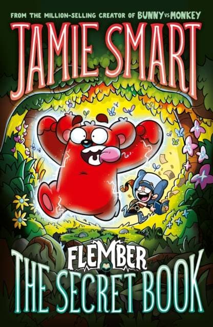 Flember 1: The Secret Book (from the million-selling Jamie Smart, Illustrator of the Year)