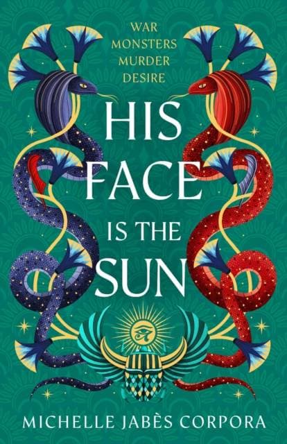 Throne of Khetara: His Face is the Sun - Epic ancient Egyptian fantasy steeped in revenge, desire, dark magic and blood
