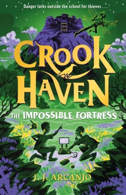 Crookhaven: The Impossible Fortress - Book 4