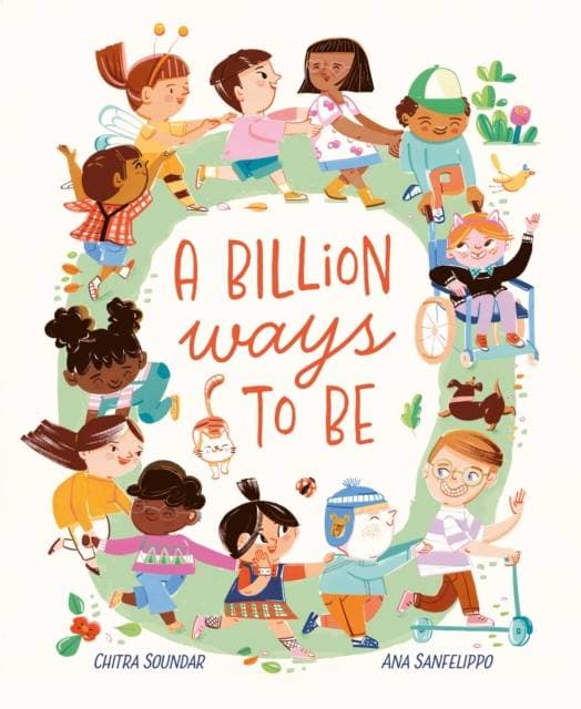 A Billion Ways to be - Celebrating Our Diverse World