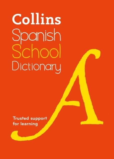 Spanish School Dictionary - Trusted Support for Learning