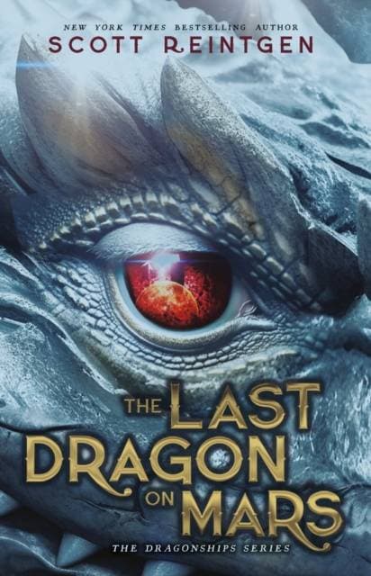 The Last Dragon on Mars - 'A brilliant first instalment of a series for 9+' The Guardian