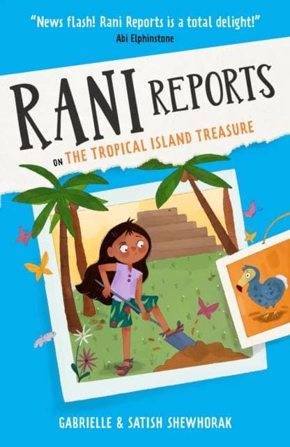 Rani Reports on the Tropical Island Treasure - Book 3