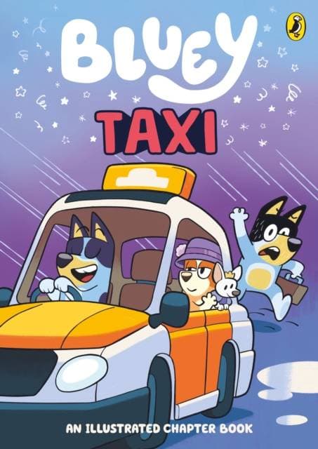 Bluey: Taxi - An Illustrated Chapter Book