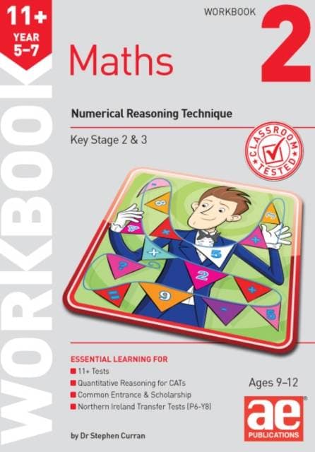 11+ Maths Year 5-7 Workbook 2 - Numerical Reasoning