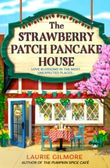 The Strawberry Patch Pancake House : Book 4