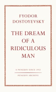 The Dream of a Ridiculous Man