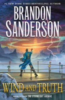 Wind and Truth : Book Five of the Stormlight Archive : 5
