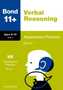 Bond 11+ Verbal Reasoning Assessment Practice 9-10 Years Book 1 for GL Assessment & other 11 plus exams (formerly Bond Assessment Papers)