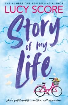 Story Of My Life by Lucy Score