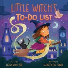 Little Witch’s To-Do List (A Magical List Book) : A Picture Book