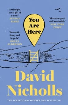 You Are Here : The Instant Number 1 Sunday Times Bestseller, from the author of One Day