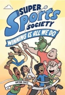 The Super Sports Society Vol. 2 : Winning Is All We Do Volume 2