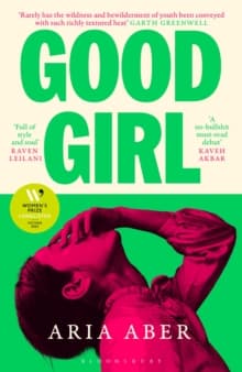 Good Girl : Longlisted for the Women's Prize for Fiction 2025
