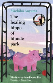 The Healing Hippo Of Hinode Park
