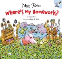 Messy Bessie: Wheres My Homework