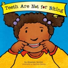 Teeth Are Not for Biting (Best Behavior) : 2