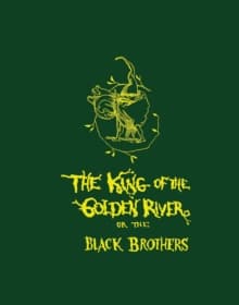 The King of the Golden River or the Black Brothers