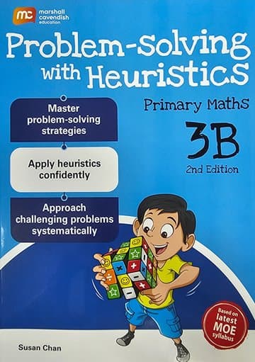 Problem-solving with Heuristics Primary Maths 3B (2E) NEW!