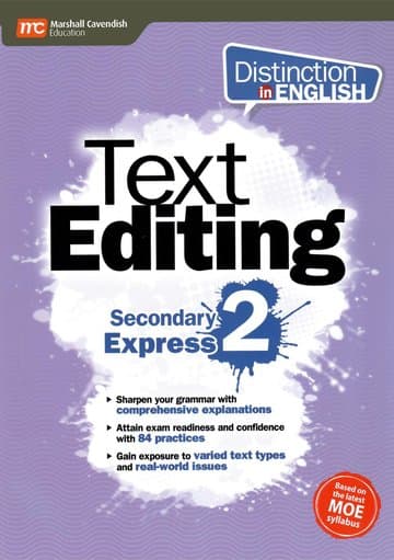 Distinction in English: Text Editing Sec 2 Express (2E)