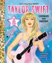 Taylor Swift Ultimate Fan Edition Little Golden Book Biography : 22 Bonus Pages! Stickers!