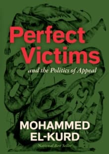 Perfect Victims : And The Politics Of Appeal