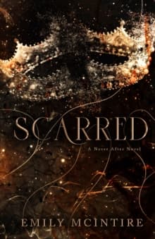 Scarred : A Never After Novel : 2