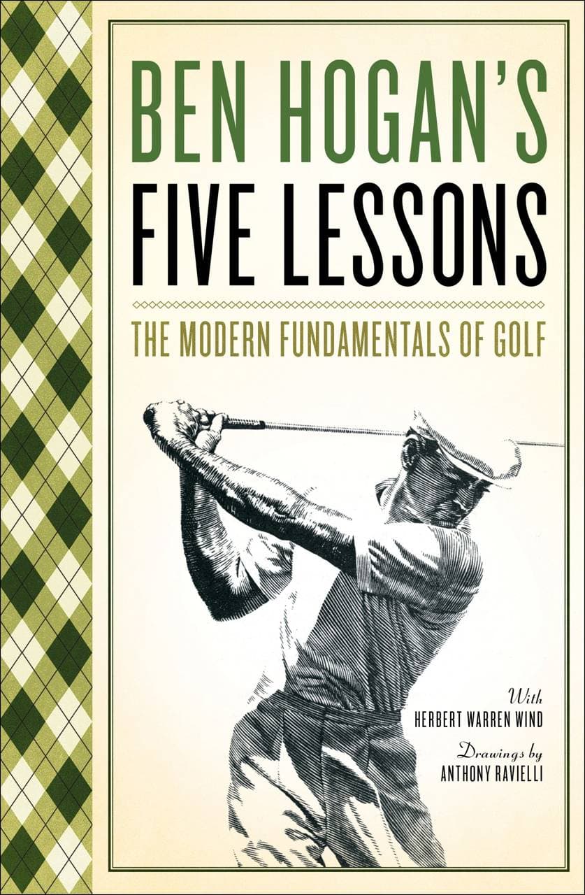 Ben Hogan's Five Lessons - The Modern Fundamentals of Golf