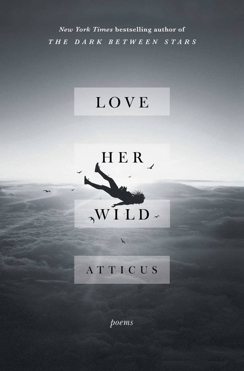 Love Her Wild - Poems