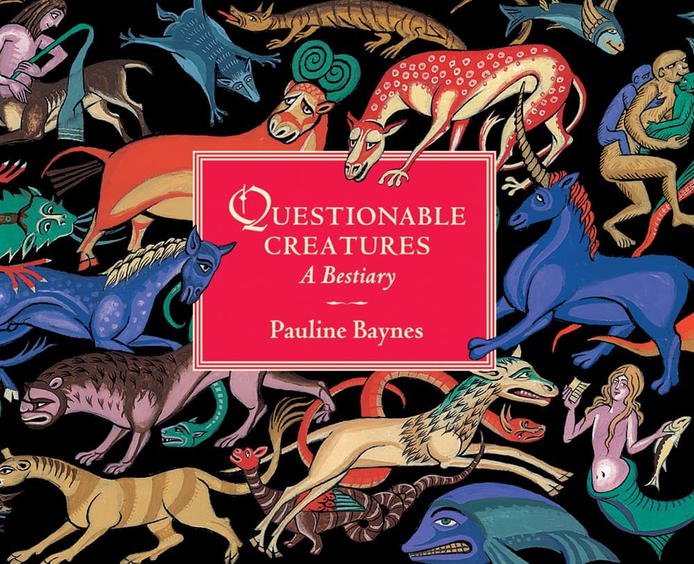 Questionable Creatures : A Bestiary