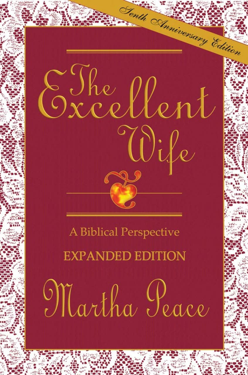The Excellent Wife: A Biblical Perspective (Revised) β image 1