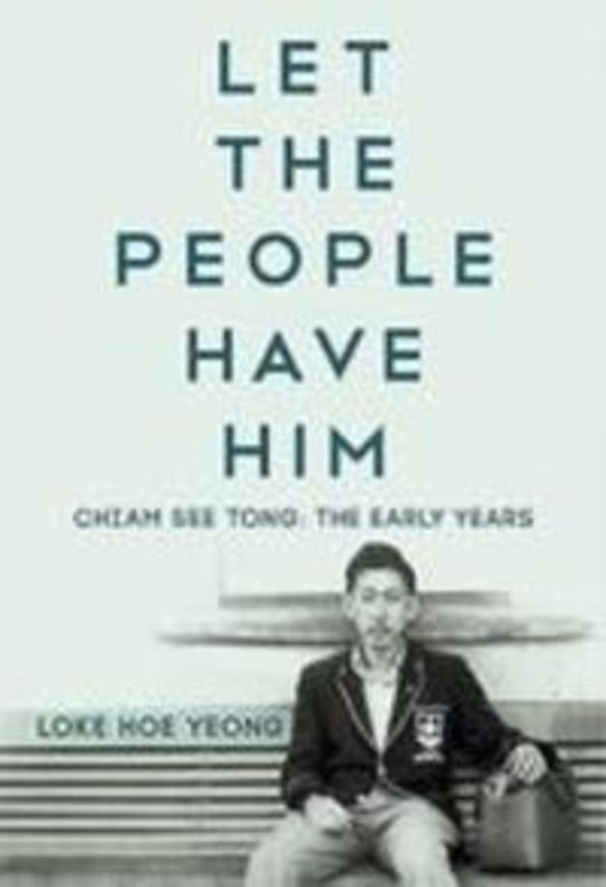 Let The People Have Him, Chiam See Tong: The Early Years β image 1