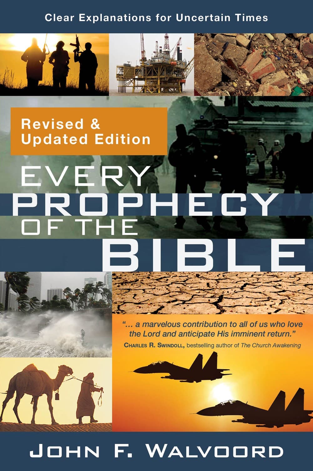 Every Prophecy of the Bible : Clear Explanations for Uncertain Times (Revised & Updated Edition) — image 1