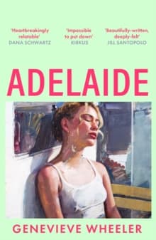 Adelaide : A heartbreakingly relatable debut novel about young love perfect for fans of Normal People — image 1