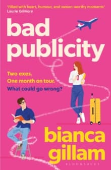Bad Publicity : The irresistibly bookish enemies-to-lovers, second chance romance, perfect for summer reading — image 1