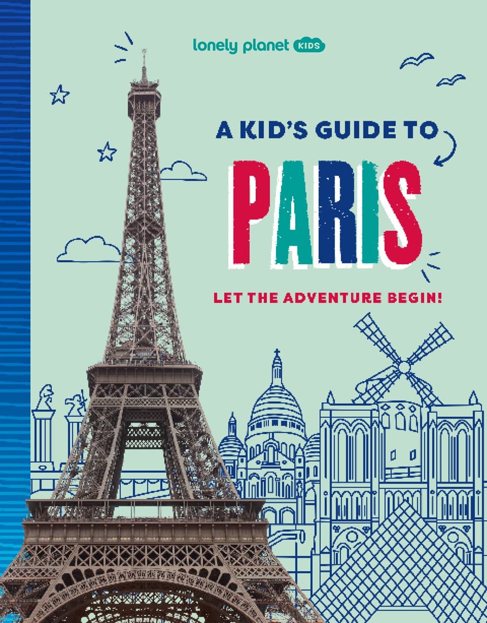Lonely Planet Kids A Kid's Guide to Paris — image 1
