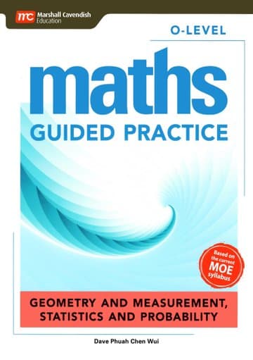 O-Level Maths Guided Practice: Geometry and Measurement, Statistics and Probability β image 1